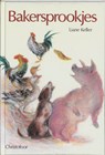 Bakersprookjes - KELLER, L. & GRILLIS, C. / Reenen, C. van - 9789062382224