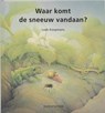 Waar komt de sneeuw vandaan? - Loek Koopmans - 9789062388165