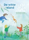 De witte eland - Iris Hes-ter Telgte ; Arwen Gerrits - 9789067324908
