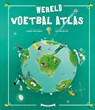 Wereld Voetbal Atlas - Gerard van Gemert - 9789067979160