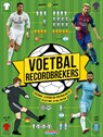 Voetbal Recordbrekers - Kevin Pettman - 9789067979238