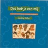 Dat heb je van mij - Martine F. Delfos ; Martine Delfos - 9789075564129