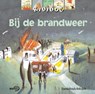 Bij de brandweer - BAUSSIER, S. - 9789076830315