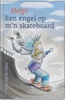 Help ! Een engel op m'n skateboard - LINDEN, E. van der - 9789077247402
