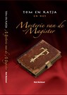 Tom en Katja en het Mysterie van de Magister - R.O.A. Buiskool - 9789078563037