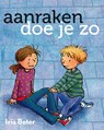 Aanraken doe je zo - Iris Boter ; Vitataal - 9789079249138