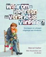 Waarom is iedereen zo verdrietig vandaag? - Marcel Kalter - 9789079249183