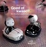 Goed of kwaad? - BRENIFIER, Oscar - 9789079806096