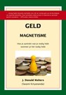 Geld Magnetisme - J.D. Walters - 9789080970229