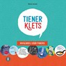 Tienerklets! - Michal Janssen - 9789081477949