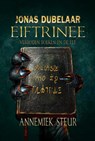 Eiftrinee, verboden boeken en de elf - Annemiek Steur - 9789081954167