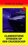 Clandestiene streken op een cruiseschip - Peter de Zwaan - 9789082052329