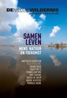 Samenleven: gesprekken over mens, natuur en toekomst met Frans Lanting, Sacha de Boer, Prinses Irene, Frans Vera, Tracy Metz, Andre Kuipers en Bas Haring - Matthijs Schouten - 9789082060270