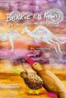 Bekkie en Kiwi en de geheime tekens ! - Trees Verburg-König - 9789082250930