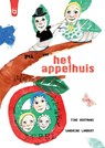 Het Appelhuis - Tine Hertmans - 9789082495843
