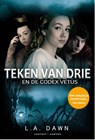 Teken van Drie 1 - De Codex Vetus - L.A. Dawn - 9789082686128