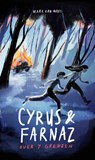 Cyrus & Farnaz - Mark van Waes - 9789082834321