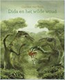 Dida en het wilde woud - Clarisse van veen - 9789082882100