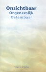 Onzichtbaar ontembaar ongeneeslijk - Ace Sanchez - 9789082887006