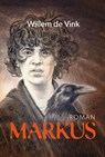 Markus - Willem de Vink - 9789082953985