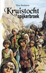 Kruistocht in spijkerbroek - Thea Bekcman - 9789082969528