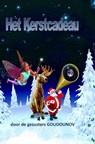 Het Kerstcadeau - Gezusters Goudounov - 9789082999433