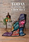 Today is Overlay Crochet - Oscar de Bruyn - 9789083145198