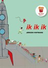 ik ik ik - Jørgen Hofmans - 9789083175713