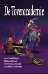 De Toveracademie - Margot Engelen - 9789085160663