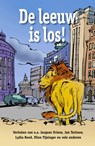 De leeuw is los! - Margot Engelen - 9789085160779
