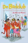 De Breiclub en het verdwenen goud - Judith van Helden - 9789085433125