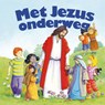 Met Jezus onderweg - Michael Berghof - 9789085433422