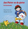 Jan Pieter en de gieter - Elly Zuiderveld - 9789085434351