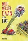 Maffe meester Daan is een baas - Judith van Helden - 9789085435235