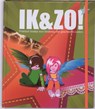 Ik & Zo! - DIJK, Jacqueline van - 9789085605591