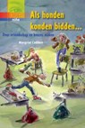 Inzicht Als honden konden bidden - Margriet Cobben - 9789085605676