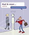 Had ik maar - Carine Vos - 9789085606543