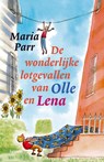 De wonderlijke lotgevallen van Olle en Lena - M. Parr ; Mike Parr - 9789085680031