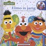 Sesamstraat Elmo is jarig - Tingue Dongelmans - 9789086515240