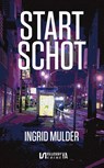 Startschot - Ingrid Mulder - 9789086603640