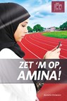 Zet 'm op, Amina! - Annelie Drewsen - 9789086965960