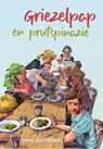 Griezelpap en prutspinazie - Janny den Besten ; Daan van Oostenbrugge - 9789087184209