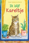 Ik blijf Kareltje - Geesje Vogelaar- van Mourik - 9789087185367