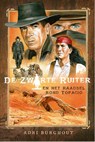 De Zwarte Ruiter en het raadsel rond Topacio - Adri Burghout - 9789087189266