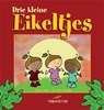 Drie kleine eikeltjes - Bert Tier ; Wouter Meijer - 9789087597825