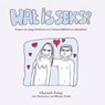 Wat is seks? - Channah Zwiep - 9789088502644