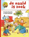 De naald is zoek - Vrouwke Klapwijk ; Joke Verweerd - 9789089010360