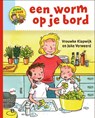 Een worm op je bord - Vrouwke Klapwijk ; Joke Verweerd - 9789089010377