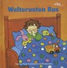 Welterusten Bas - Liesbeth van Binsbergen - 9789089012814