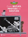 Over botjes, protjes en snotjes - Thaïs Vanderheyden - 9789089315540